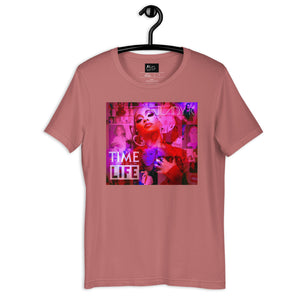 "Time of Your Life" Unisex T-shirt